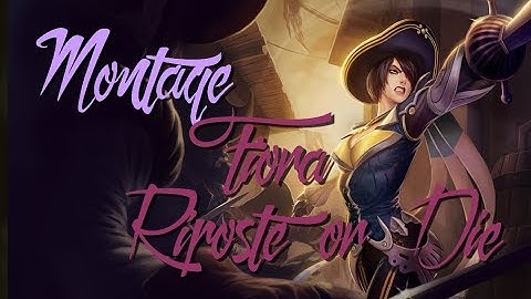 Montage Fiora : Riposte or Die