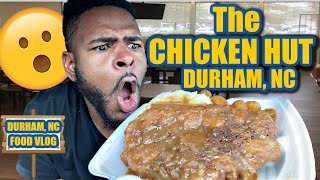 WELL KNOWN Soul Food Restaurant In  Durham NC | The Chicken Hut | NC Food Review 2021