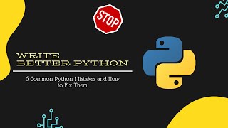 5 Python Mistakes and How to Fix Them | In 5 Min