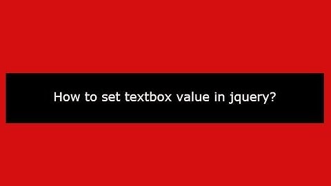 How to set textbox value in jquery?