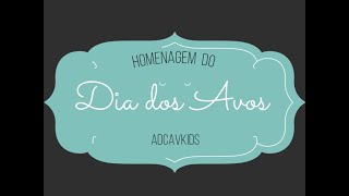 Homenagem da ADCAV ao Dia dos Avós 26/jul/2020