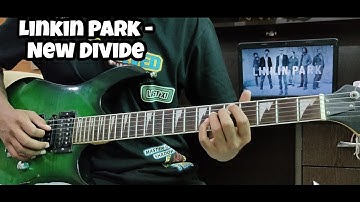 New Divide | Linkin Park | Guitar Cover | Dual Guitar Cover | Album Version