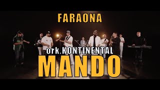 MANDO x Ork.. Kontinental -- FARAONA Resimi