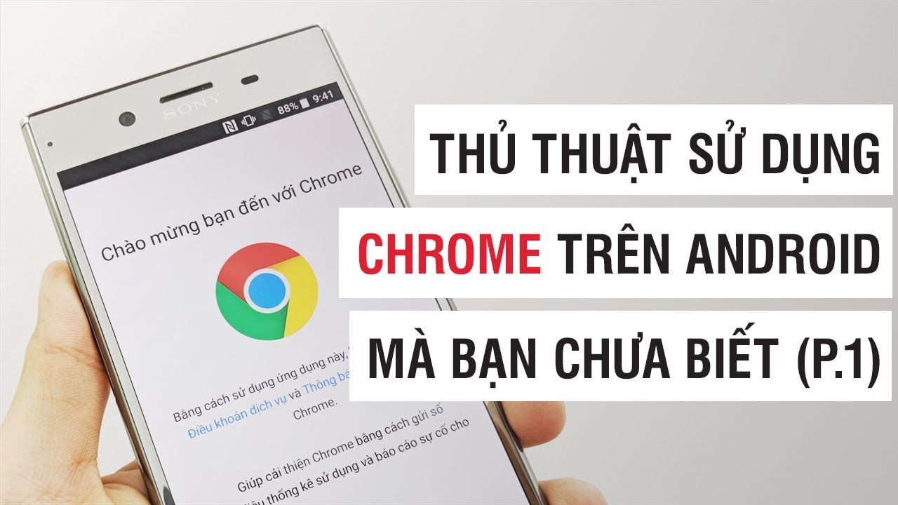 google chrome android 2022 New Thủ thuật sử dụng Chrome trên Android mà bạn chưa biết P.1 | Điện Thoại Vui