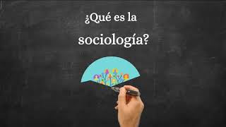 ¿Qué es la SOCIOLOGIA?