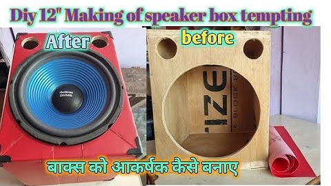 DIY 12" Making of speaker box tempting / how to cover in speaker box at home / speaker box tempting