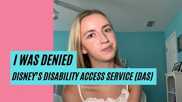 DISNEY DISABILITY ACCESS SERVICE (DAS) UPDATES // My experience getting denied DAS [CC]