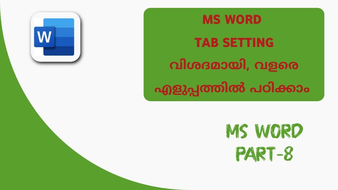 MS Word Tutorial in Malayalam | Tab Setting | | Part - 8 |
