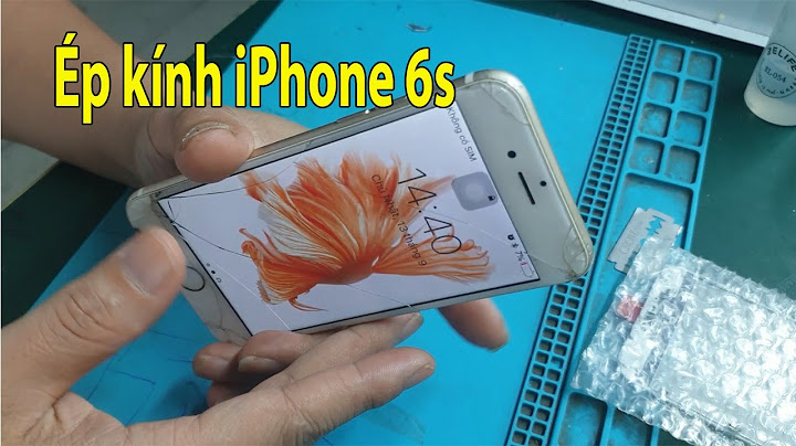 Ép kính iphone 6s plus giá bao nhiêu