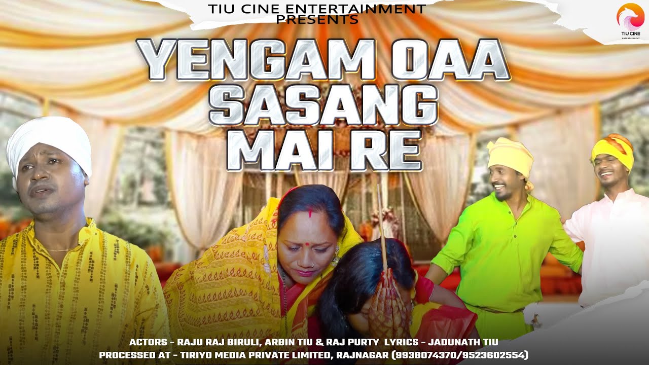 Yengam Oaa Sasang Mai Re - Ho Munda Song 2021 | Rajuraj, Arbin & Raj | Tiriyo Media | HD