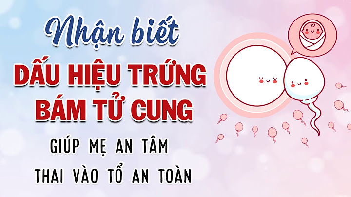 Làm thế nào để thai nhanh vào tử cung năm 2024