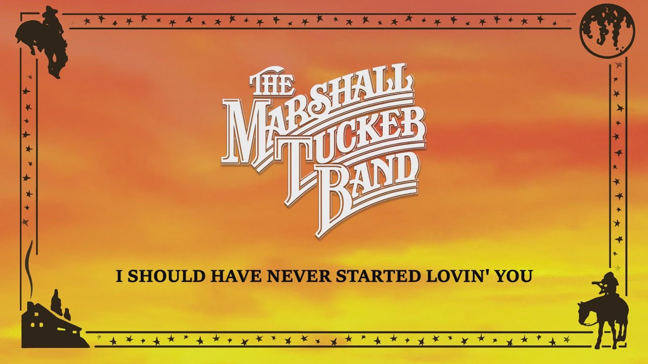 the-marshall-tucker-band-i-should-have-never-started-lovin-you-youtube