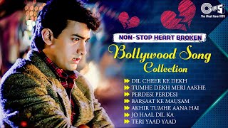 Non-Stop Heart Break Bollywood Song Collection - Video Jukebox | Sad Emotional Sadabahar Hits