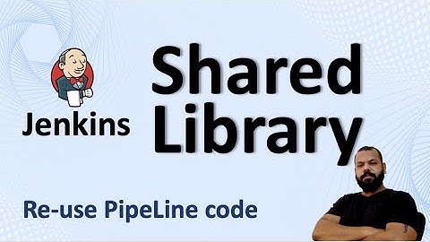 Jenkins Shared Library | Re-use PipeLine Code