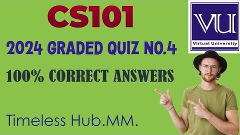 cs 101 quiz 4 2024 | cs 101 quiz 4 | cs 101 quiz 4 solution