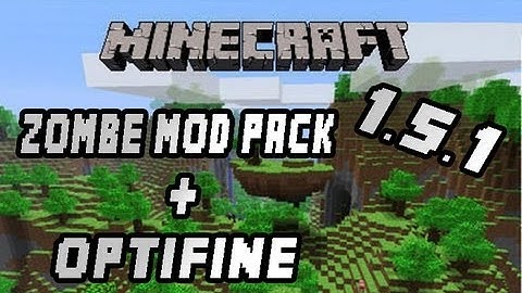 Minecraft 1.5.1 Zombe ModPack + Optfine