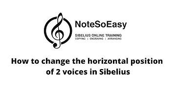 Sibelius: How to change the horizontal position of 2 voices