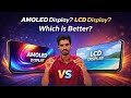 1️⃣ AMOLED vs LCD – ఏది బెస్ట్? 2 నిమిషాల్లో క్లియర్‌గా! 🔥📱