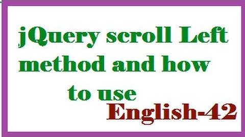 What is jQuery scroll Left method and how to use English-42-vlr training