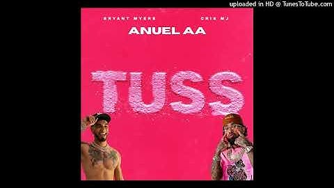 Tuss - Anuel AA (Cris MJ, Bryant Myers, Anuel AA) [Edit]