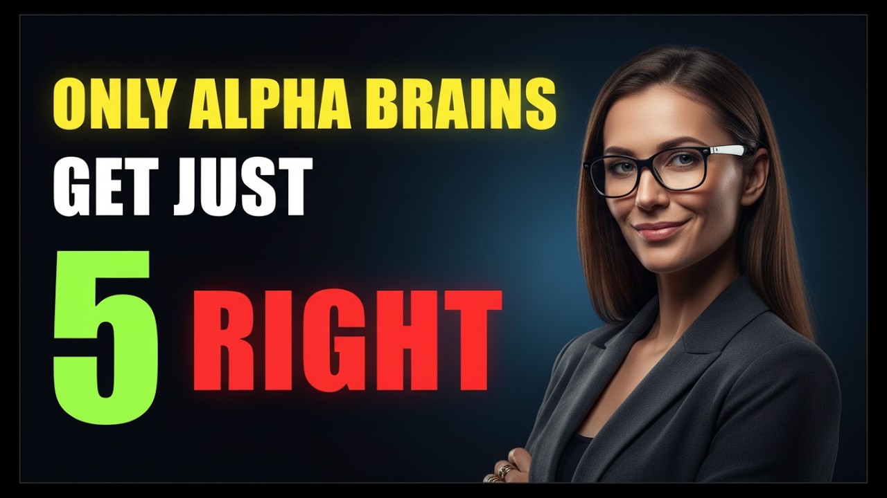 ONLY ALPHA BRAINS GET JUST 5 RIGHT IN THIS CHALLENGE QUIZ!