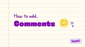 Kami Comment Tool | Personalize Feedback & Student Engagement