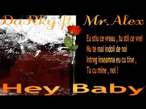 DaRky ft. Mr.Alex - Hey Baby ( prod.MdBeatz )