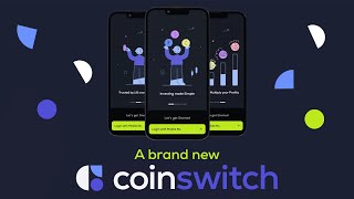 CoinSwitch Gets a New Look!