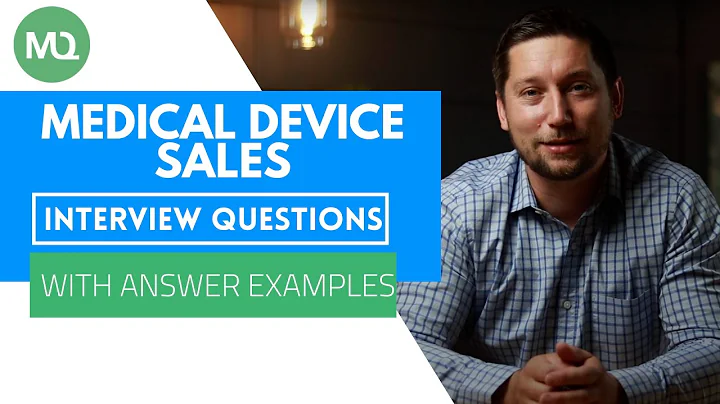 Medical Device Sales Interview Questions with Answer Examples