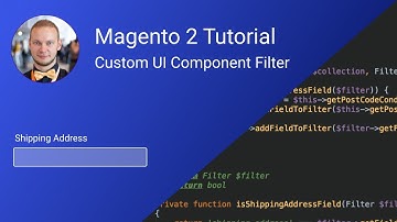 Custom UI Component Filter Tutorial | Magento 2 Tutorial
