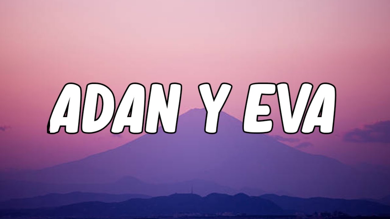 Paulo Londra Adan y Eva (Letra/Lyrics) YouTube Paulo Londra Adan y Eva (Letra/Lyrics) YouTube