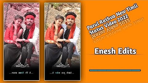 Parul rathva timli status video 2021 WhatsApp status DJ remix status video 2022