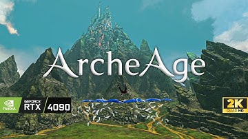 ArcheAge Travel Adventure to Secret Spots • Maximum Quality Settings • 2K QHD • RTX 4090