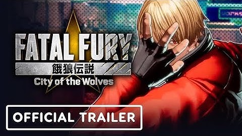 Fatal Fury_ City of the Wolves - Official Rock_ Character Breakdown Trailer