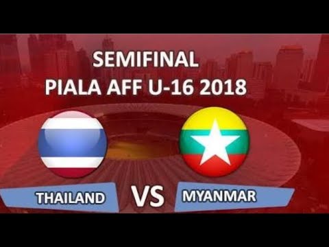THAILAND vs MYANMAR U 16 - YouTube