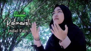 Indal Fajri - Rahmahwati (Cover By Rahmah)