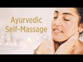 Abhyanga: Ayurvedic Self-Massage with Oil | Self-Love Practices | Ayurvedic Herbal Oils