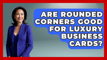 Are Rounded Corners Good For Luxury Business Cards? - Graphic Design Nerd