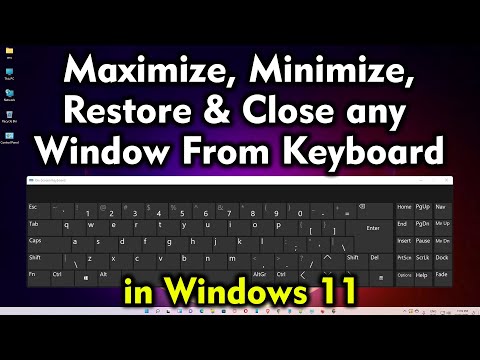 Video: Paano mo i-maximize o i-minimize ang window?