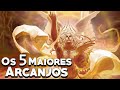 Os 5 Maiores Arcanjos - Anjos e Demônios - Foca na Historia (Miguel Rafael Gabriel Metatron Uriel)