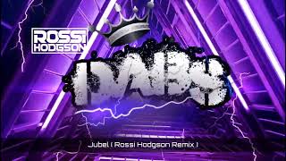 Jubel ( Rossi Hodgson Remix ) 🔥🔥🔥🔥🔥