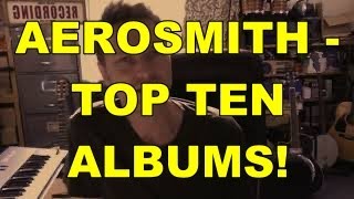 Aerosmith - Top 10 Albums