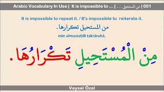 Arabic Vocabulary In Use | It is impossible to ... | (... من المستحيل ) | 001