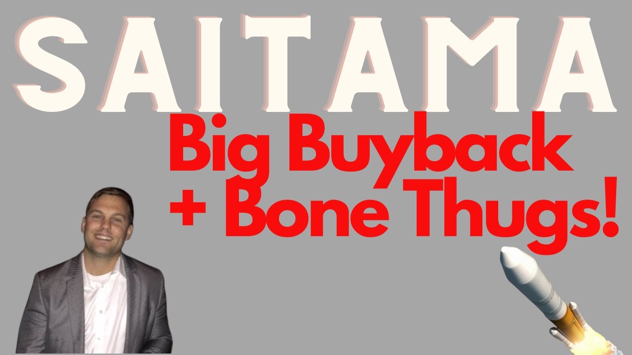 SAITAMA Will MAKE US RICH! BIG BUYS + Bone Thugs-N-Harmony!