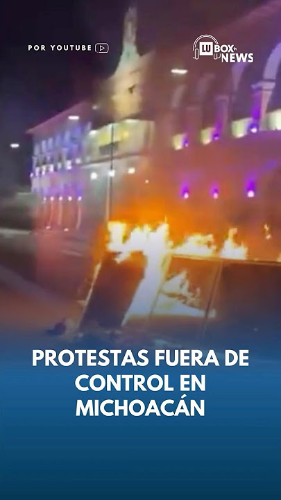 Apatzingán is burning: chaos, violence and tension in Michoacán