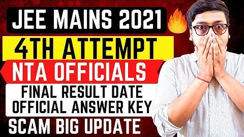 JEE MAIN CONFIRM RESULT DATE 😱| JEE Main 2021 OFFICIAL ANSWER KEY | JEE MAIN AUGUST RESULT DATE 2021