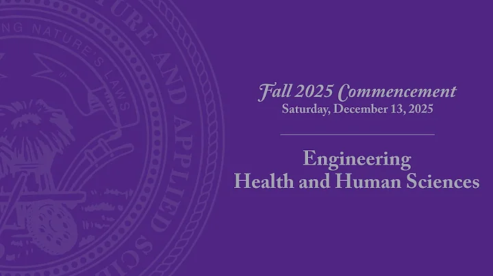 Engineering and Health and Human Sciences | Commencement Fall 2025