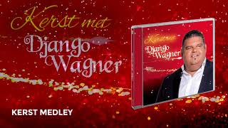 Django Wagner - Kerst Medley chords