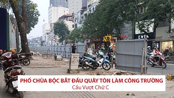 Phố Chùa Bộc bắt đầu quây tôn làm công trường Cầu Vượt chữ C | Phạm Ngọc Thạch, Hà Nội