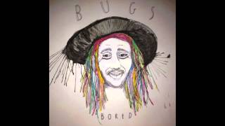 Bugs - Trying